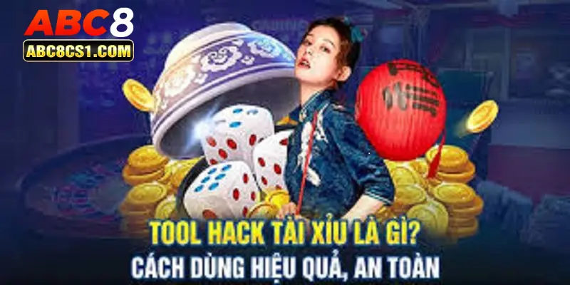 Link Tool Hack Tài Xỉu ABC8