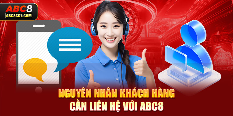 Nguyên nhân khách hàng cần liên hệ với nền tảng