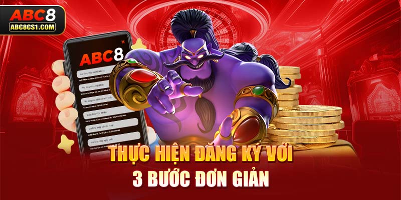 Thực hiện đăng ký với 3 bước đơn giản