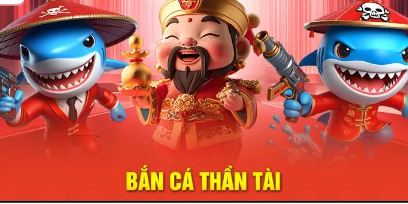 Thông tin về cơ bản về game bắn cá thần tài